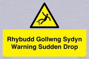 Rhybudd Gollwng Sydyn Warning Sudden Drop